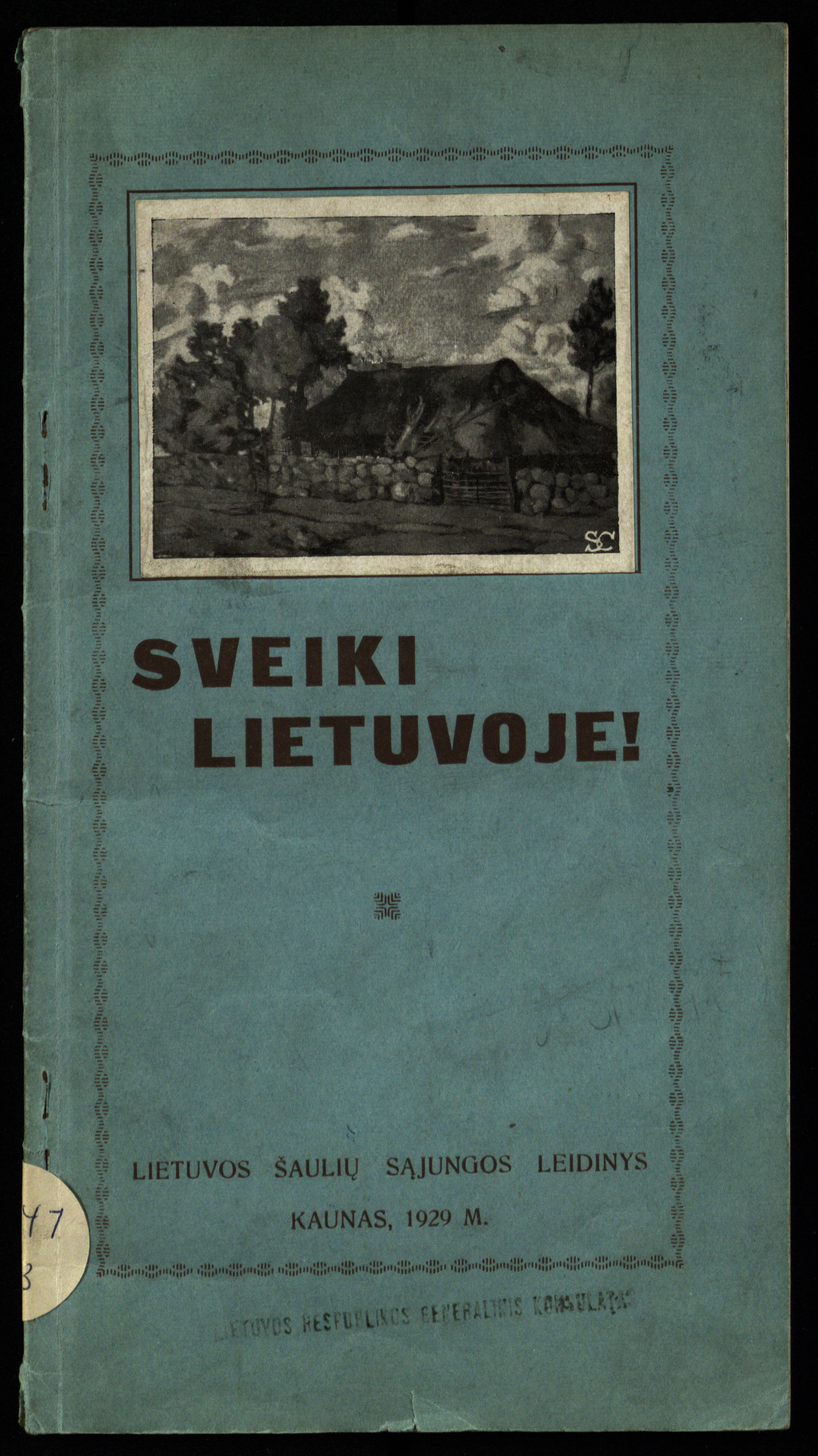 1929 m. leidinio „Sveiki Lietuvoje!“ reklaminis viršelis Amerikos lietuviams.