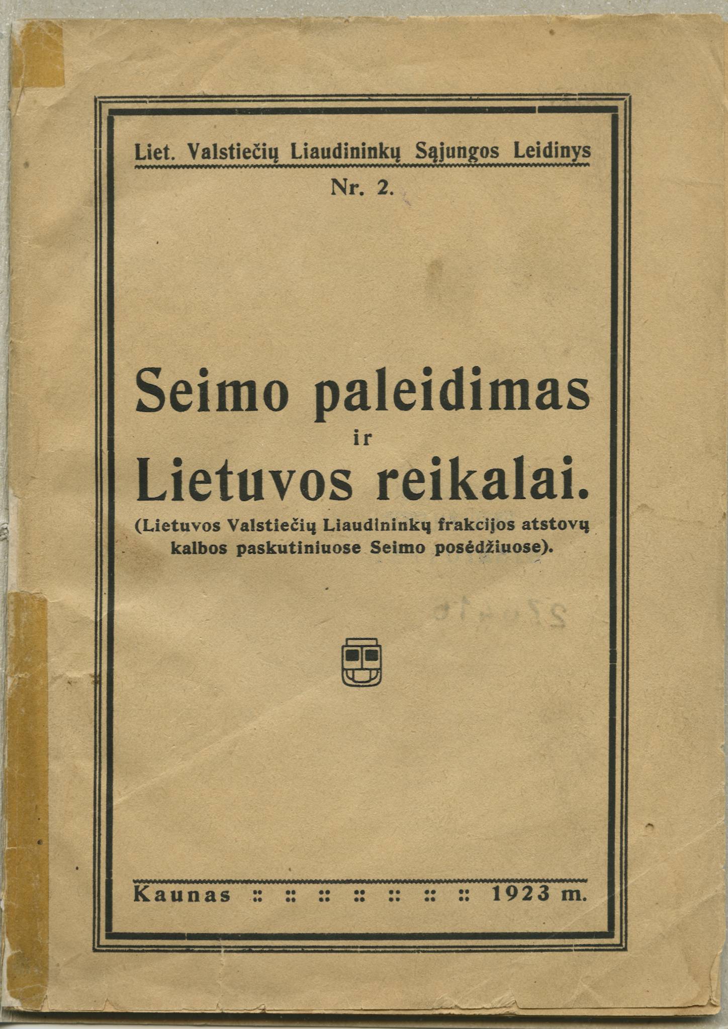 Lietuvos valstiečių liaudininkų sąjungos leidinys „Seimo paleidimas ir Lietuvos reikalai“, 1923 m.