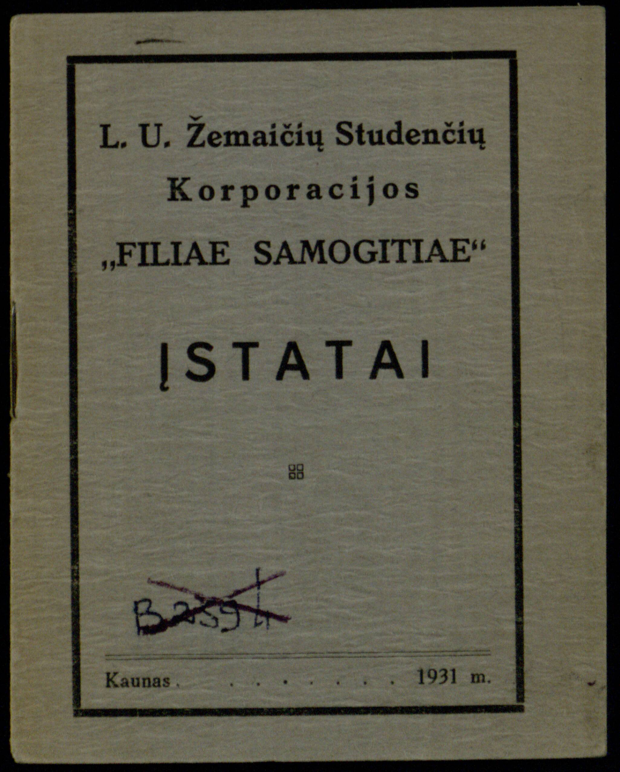 L. U. Žemaičių studentų korporacijos „Filiae Samogitiae“ įstatai, 1931 m.